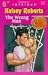The Wrong Man (The Rose Tattoo, Book 7) (Harlequin Intrigue Series #429)