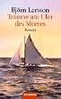 Tr�ume am Ufer des Meeres: Roman