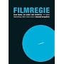 Die Kunst der Filmregie