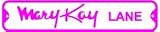 MARY KAY LANE sign * st beauty cosmetics