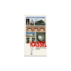Architekturf�hrer Kassel / An Architectural Guide (Architectural Guides (Reimer))