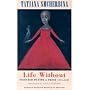 Life without: Selected Poetry and Prose