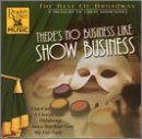Best of Broadway: Theres No Business