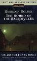 The Hound of the Baskervilles: 150th Anniversary Edition (Signet Classics)