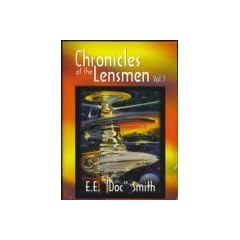 Chronicles of the Lensmen, Volume 1 (Triplanetary, First Lensman, Galactic Patrol ) by E. E. 