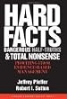 Hard Facts, Dangerous Half-Truths And Total Nonsense: Profiting From Evidence-Based Management