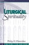 Liturgical Spirituality