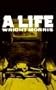 A Life