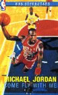 Michael Jordan: Come fly with me - Michael Jordan