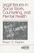 Legal Issues in Social Work, Counseling, and Mental Health: Guidelines for Clinical Practice in Psychotherapy (SAGE Sourcebooks for the Human Services)