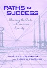 Paths to Success: Beating the Odds in American Society