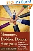 Mommies, Daddies, Donors, Surrogates