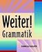 Book Weiter! Grammatik