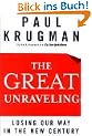The Great Unraveling: Losing Our Way in the New Century
