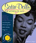 Satin Dolls: The Women of Jazz with CD (Audio) (Musicbooks) Satin Dolls: The Women of Jazz with CD (Audio) (Musicbooks)