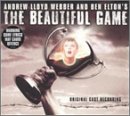 Beautiful Game - Original Cast