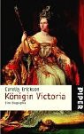 K�nigin Victoria: Eine Biographie