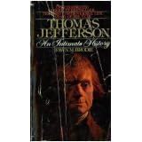 Click here to buy Thomas Jefferson: An Intimate History.