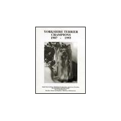 Yorkshire Terrier Champions, 1987-1993