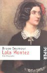 Lola Montez: Eine Biographie - Bruce Seymour