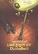 Lauf gegen die Dunkelheit