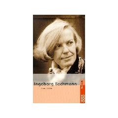 Bachmann, Ingeborg: In Selbstzeugnissen und Bilddokumenten