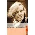 Bachmann, Ingeborg: In Selbstzeugnissen und Bilddokumenten
