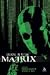 Jacking in to "The Matrix": Cultural Reception and Interpretation