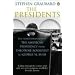 The Presidents: The Transformation of the American Presidency from Theodore Roosevelt to George W. Bush