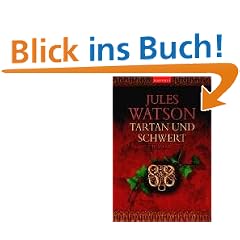 Tartan und Schwert: Historischer Roman