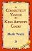 Books : A Connecticut Yankee In King Arthur's Court
