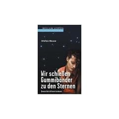 Wir schie�en Gummib�nder zu den Sternen