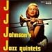 J. J. Johnson's Jazz Quintets