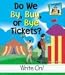 Book Do We By, Buy, or Bye Tickets? (Homophones)