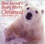 Have Yourself a Beary Merry Christmas