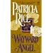 Wayward Angel