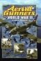 Aerial Gunners of World War II (Cover-To-Cover Informational Books)