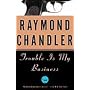 Trouble Is My Business: A Novel