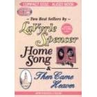 Home Song / Then Came Heaven