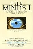 The Mind s I: Fantasies And Reflections On Self And Soul