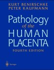 Pathology of the Human Placenta