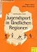 Jugendsport in ländlichen Regionen bei Bücher zum Namen: 217DNGWAHEL._SL75_