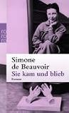 Sie kam und blieb - Simone de Beauvoir