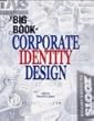 BIG BOOK OF CORPORATE IDENTITY DESIGN