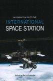 Reference Guide to the International Space Station (Apogee Books Space Series)