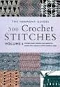 300 Crochet Stitches (The Harmony Guides, V. 6)