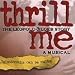 Thrill Me - The Leopold & Loeb Story