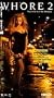Whore 2 [VHS]