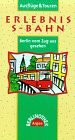 Produkt-Bild: Erlebnis S- Bahn. Berlin vom Zug aus gesehen