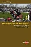 Die Untoten vom Millerntor: Der Selbstmord des FC St - Pauli und dessen lebendige Fans - 